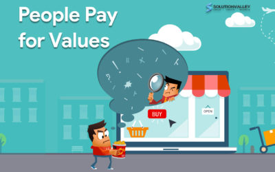 People Are Paying for Values, Not For the Service or Product