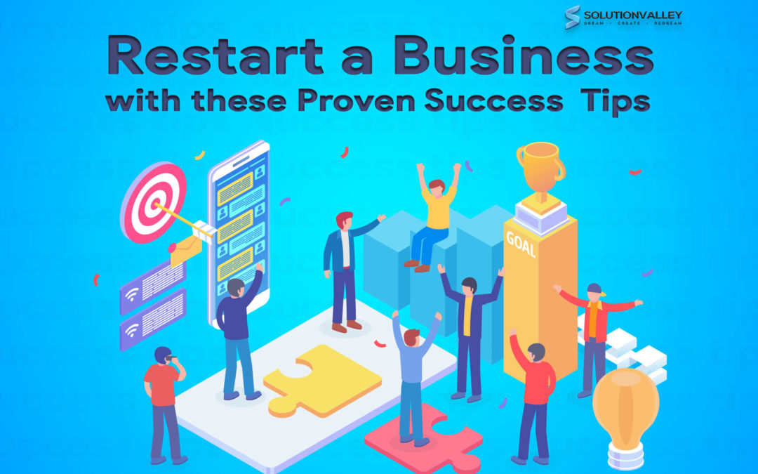 Restart a Business with These Proven Success Tips